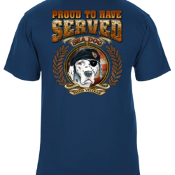 Proud To Have Served - Veterans Day